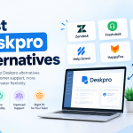 Best Deskpro Alternatives: Criteria, Features, and the Top Tools Ranked